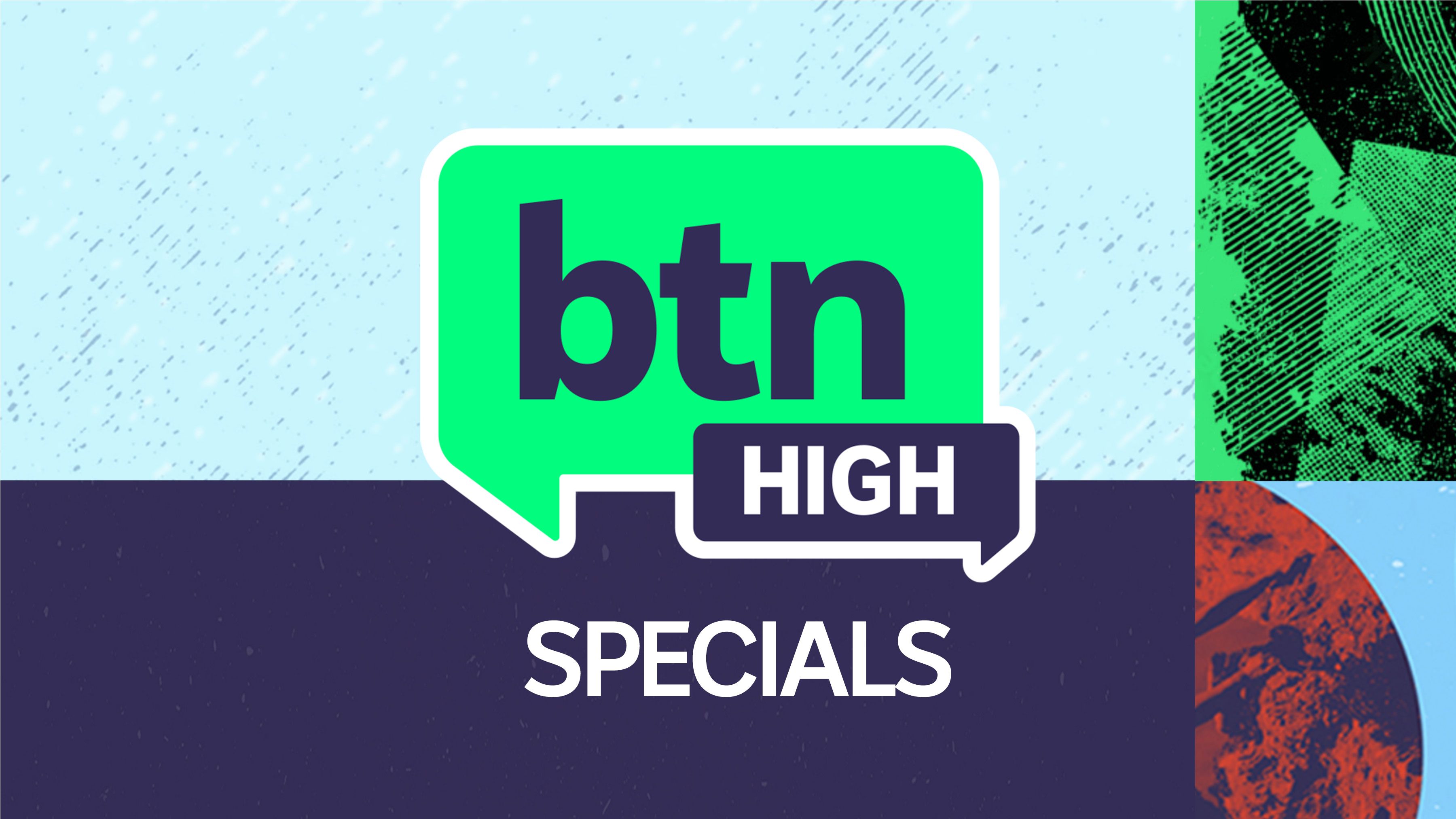BTN High Specials